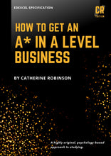 Load image into Gallery viewer, How to Get an A* in A Level Business (Edexcel Specification)